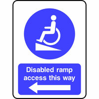 Disabled ramp access this way (arrow left) sign