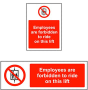 Employees are forbidden to ride on this lift safety sign
