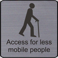 Engraved Access for less mobile people sign