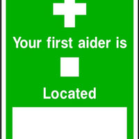 Your first aider is located sign