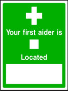 Your first aider is located sign