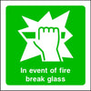 In Event of Fire Break Glass Sign