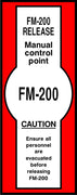 FM-200 Release manual control point safety sign