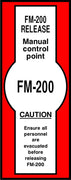 FM-200 Release manual control point safety sign