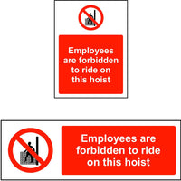 Employees are forbidden to ride on this hoist safety sign