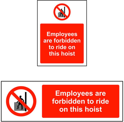 Employees are forbidden to ride on this hoist safety sign