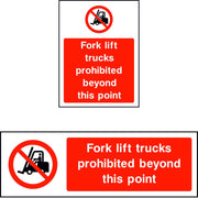 Fork lift trucks prohibited beyond this point safety sign