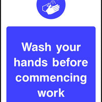 Wash your hands before commencing work safety sign