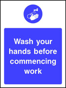 Wash your hands before commencing work safety sign