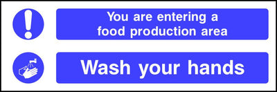 You are entering a food production area Wash your hands sign