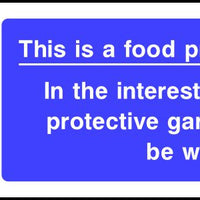 Food production area Protective garments must be worn sign
