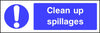 Clean up spillages safety sign