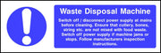 Waste Disposal Machine safety sign