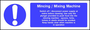 Mincing / Mixing Machine safety sign