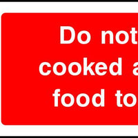 Do not store cooked and raw food together safety sign