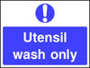 Utensil wash only safety sign