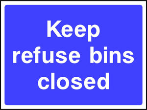 Keep refuse bins closed safety sign