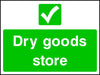 Dry goods store safety sign
