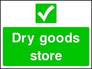 Dry goods store safety sign