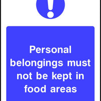 Personal belongings must not be kept in food areas sign