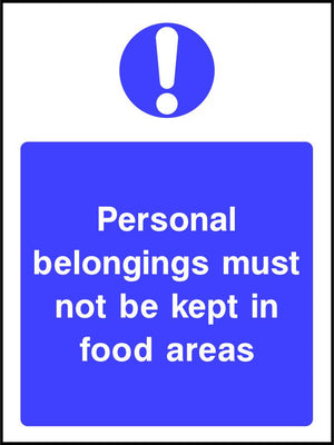 Personal belongings must not be kept in food areas sign