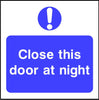 Close this door at night safety sign