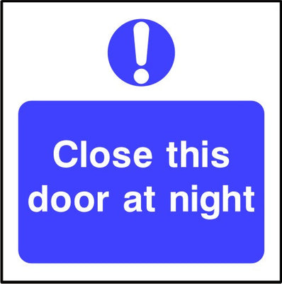Close this door at night safety sign