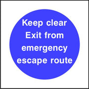 Keep clear Exit from emergency escape route sign
