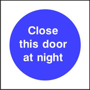 Close this door at night sign