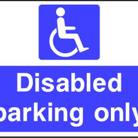 Disabled Parking only sign