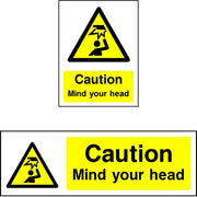 Caution Mind Your Head safety sign