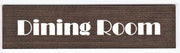 Engraved Acrylic Laminate Dining Room Door Sign