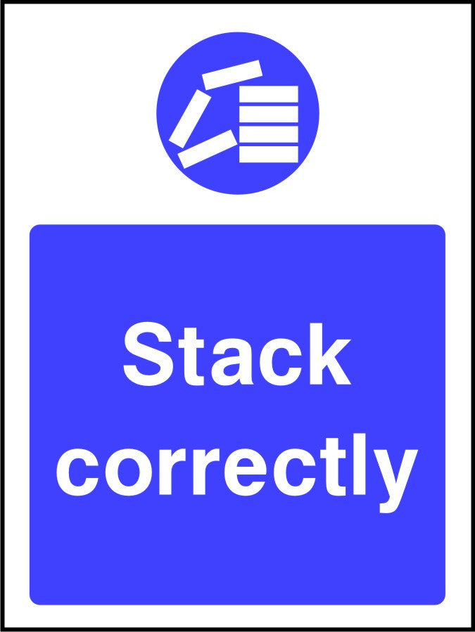 Stack Correctly safety sign | SK Signs & Labels | SK Signs & Labels Ltd