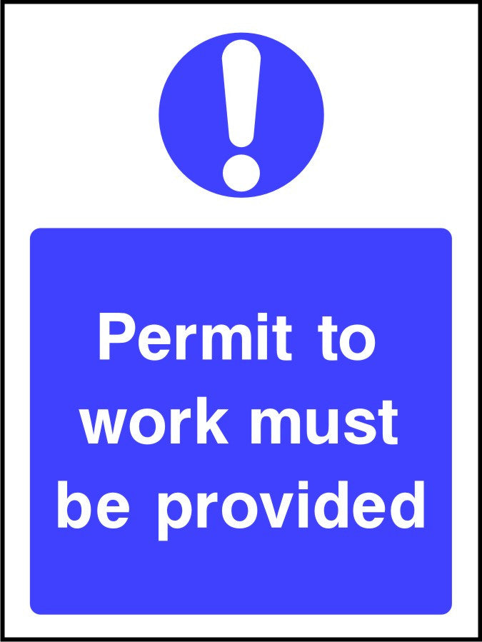 Permit to Work Must be Provided safety sign