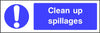 Clean Up Spillages safety sign