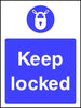 Keep Locked safety sign