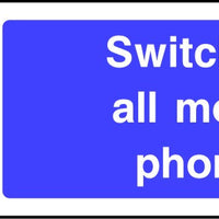Switch off all Mobile Phones safety sign