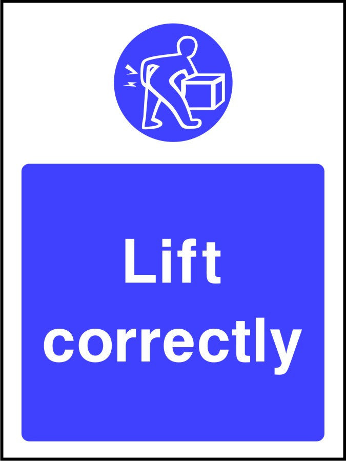 Lift Correctly safety sign
