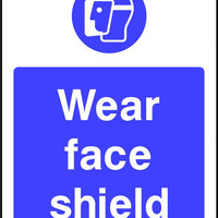 Wear Face Shield safety sign