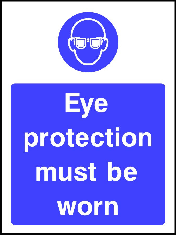 Eye Protection Must Be Worn safety sign