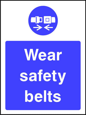 Wear safety belts safety sign