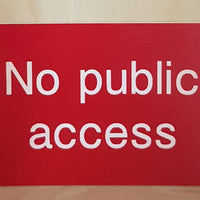 Engraved No public access sign