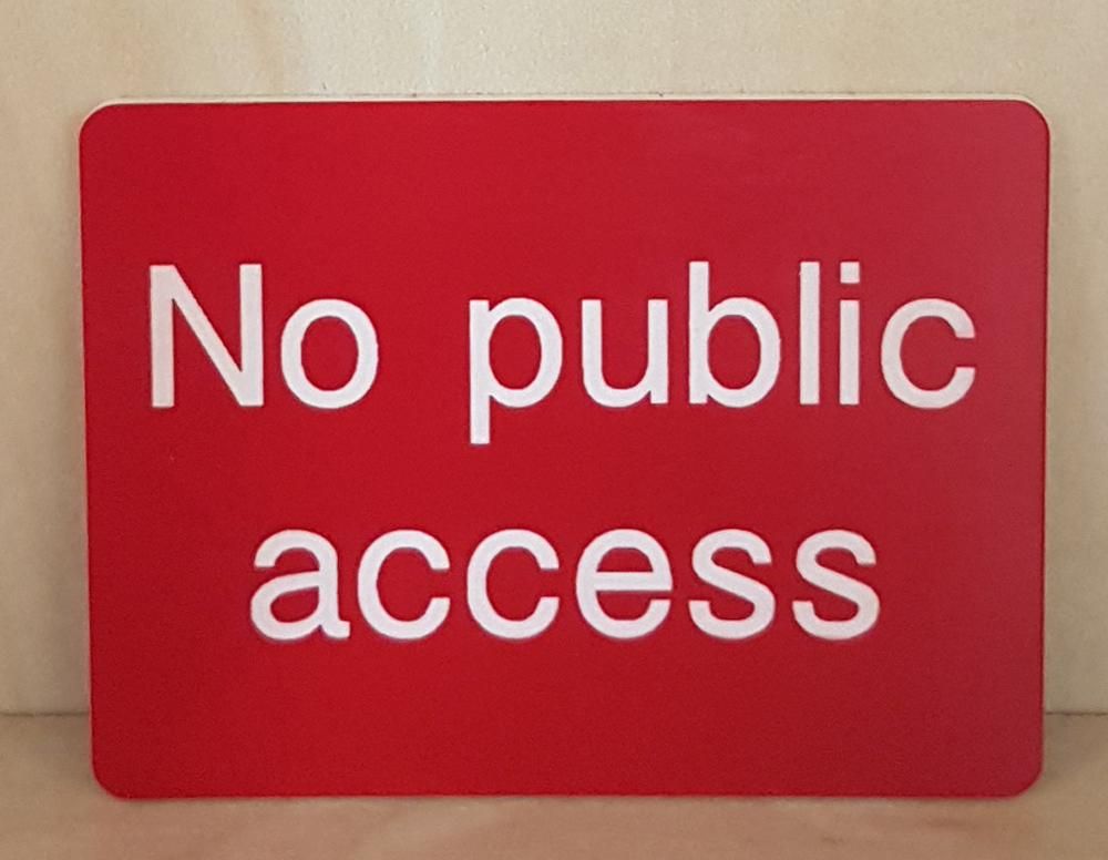 Engraved No public access sign