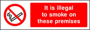 It is illegal to smoke on these premises sign