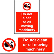 Do not clean or oil moving machinery safety sign
