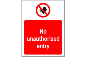 No Unauthorised Entry sign