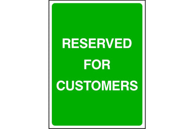 Reserved for Customers sign