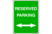Reserved Parking either direction sign