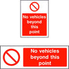 No vehicles beyond this point safety sign