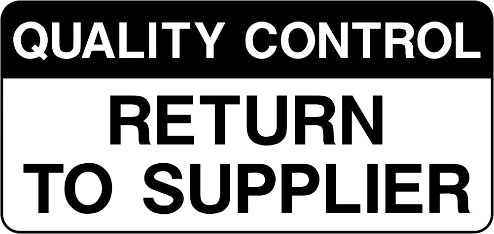 Quality Control Return to Supplier Labels